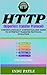HTTP (Hypertext Transfer Protocol) : Chronologically Contextualized Guide to Hypertext Transfer Protocol Evolution