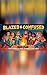 Blazed & Confused: The Funn...