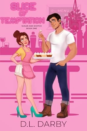 Slice of Temptation (Sugar and Scotch #1)