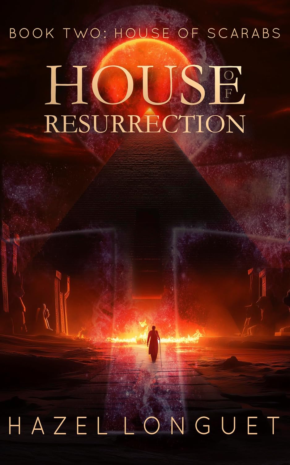 House of Resurrection (House of Scarabs, #2)