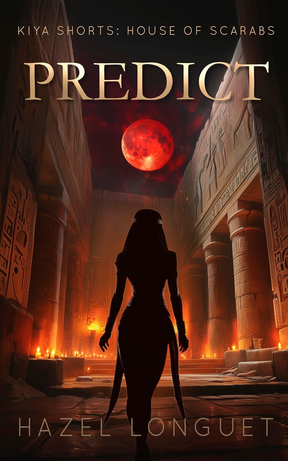 Predict: A Kiya Short Read: historical fantasy steeped in the magic and mythology of ancient Egypt