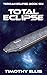 Total Eclipse (Terran Eclipse Book 6)