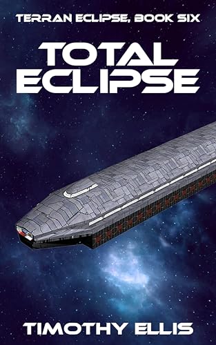 Total Eclipse (Terran Eclipse Book 6)