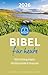 Bibel für heute 2026: 365 A...