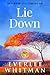 Lie Down: Christian Romance (The Town On Little Traverse Bay Book 1)