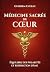 Médecine sacrée du cœur: Éq...
