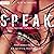 Speak: Rayne-Moore University, Book One