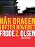 Når dragen løfter hovedet (...
