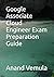 Google Associate Cloud Engineer Exam Preparation Guide