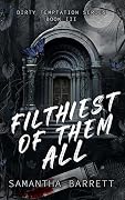 Filthiest of Them All