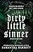 Dirty Little Sinner (Sinner...