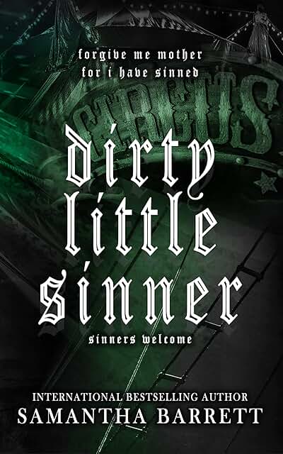 Dirty Little Sinner (Sinners Welcome, #3)