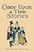 Once Upon a Time Stories: A...