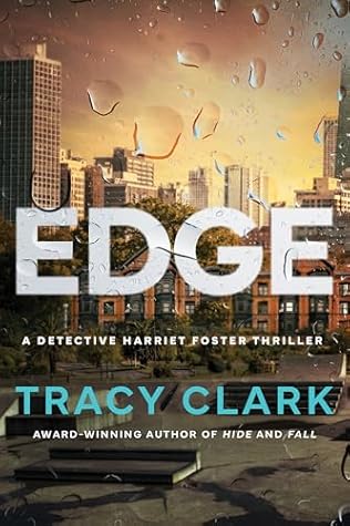 Edge (Detective Harriet Foster, # 4)