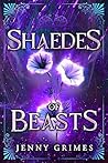 Shaedes of Beasts