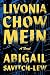 Livonia Chow Mein: A Novel