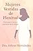 Mujeres Vestidas de Plenitud: Guia para el crecer espiritual de la mujer (Spanish Edition)