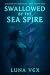Swallowed By The Sea Spire