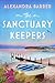The Sanctuary Keepers (Hide...