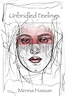 Unbridled Feelings