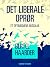 Det liberale oprør. Et opti...
