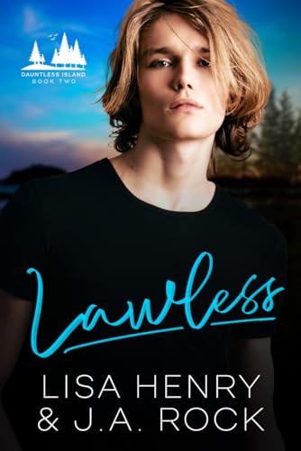 Lawless (Dauntless Island, #2)