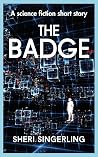 The Badge The Badge