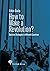 How to Make a Revolution? S...