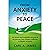 From Anxiety to Peace: An h...
