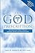 The God Prescription: Our Heavenly Father's Plan for Spiritual, Mental , and Physical Health