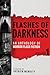Flashes of Darkness: An Ant...