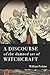 A Discourse of the Damned Art of Witchcraft by William Perkins
