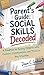 Parent's Guide: Social Skil...
