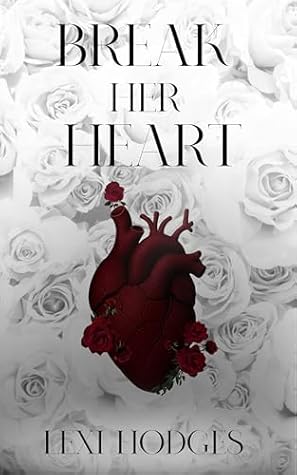 Break Her Heart (War of Her Heart #3)