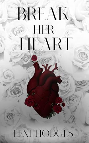 Break Her Heart (War of Her Heart #3)