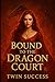 Bound to the Dragon Court
