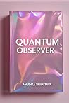 Quantum Observer:...