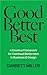 Good, Better, Best: A Creat...