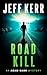 Roadkill: A gritty Texas my...