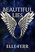 Beautiful Lies