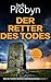 Der Retter Des Todes: Ein fesselnder Kriminalroman (DS Tomek Bowen Krimi-Thriller-Serie 7) (German Edition)