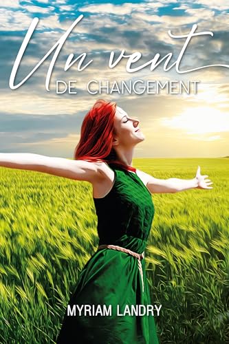 Un vent de changement (French Edition)