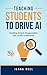 Teaching Students to Drive ...