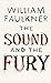 The Sound and the Fury