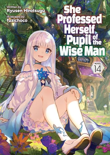 She Professed Herself Pupil of the Wise Man (Light Novel) Vol. 14