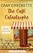 The Café Catastrophe by Cami Checketts The Café Catastrophe by Cami Checketts