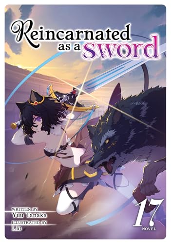 Reincarnated as a Sword (Light Novel) Vol. 17