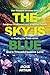 The Sky IS Blue: One Woman’...