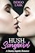 Hush, Songbird: A Steamy Sa...