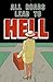 All Roads Lead to Hell: The Winding Road Stories Horror Anthology